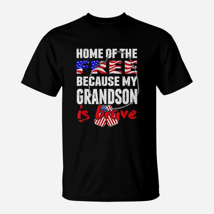 My Grandson Is Brave Home Of The Free Proud Army Grandparent T-Shirt