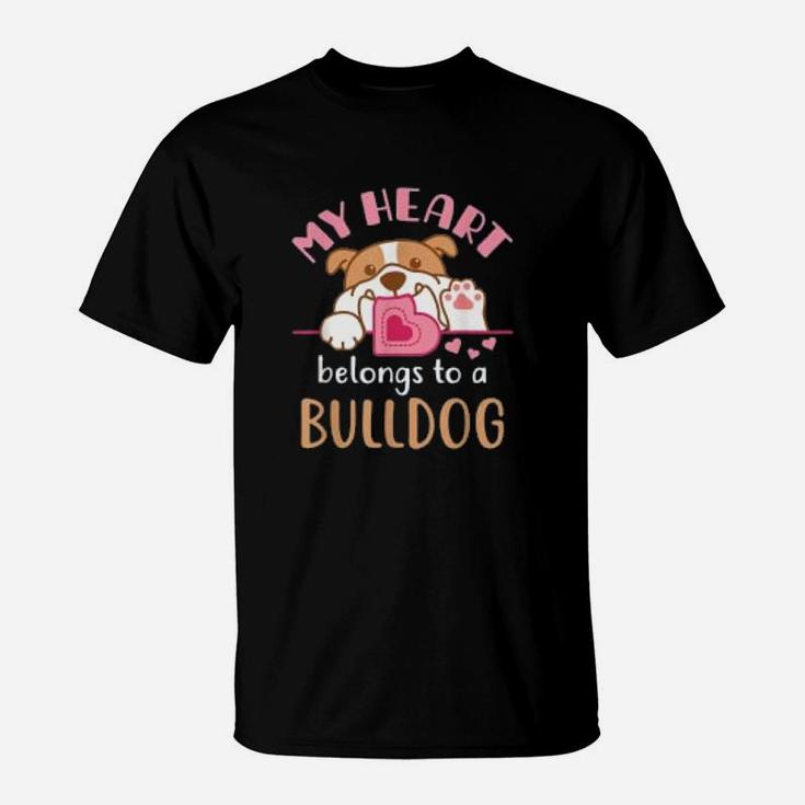 My Heart Belongs To A Bulldog Mom French English Dog Lover T-Shirt