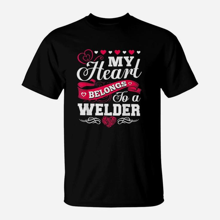 My Heart Belongs To A Welder For Wife Girlfriend Mom T-Shirt