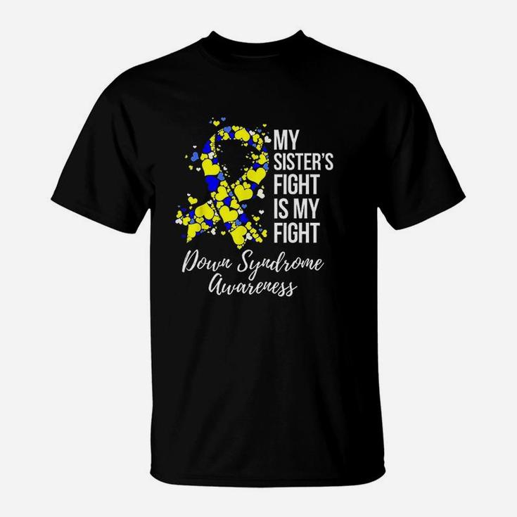 My Sister s Fight Is My Fight T-Shirt