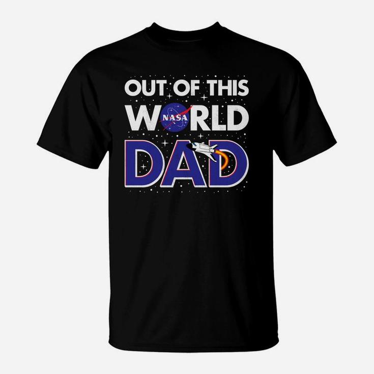Nasa Out Of This World Dad Fathers Day Premium T-Shirt