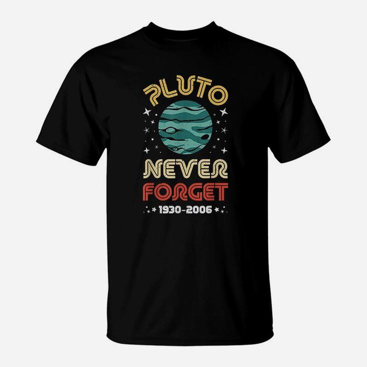 Never Forget Pluto 1930-2006 Science Planet Vintage Space T-Shirt