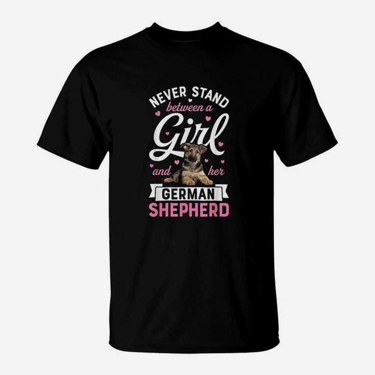 Never Stand Between A Girl And Her German Shepherd T-Shirt