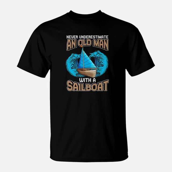 Never Underestimate Old Man Sailboa Boat Papa Dad T-Shirt
