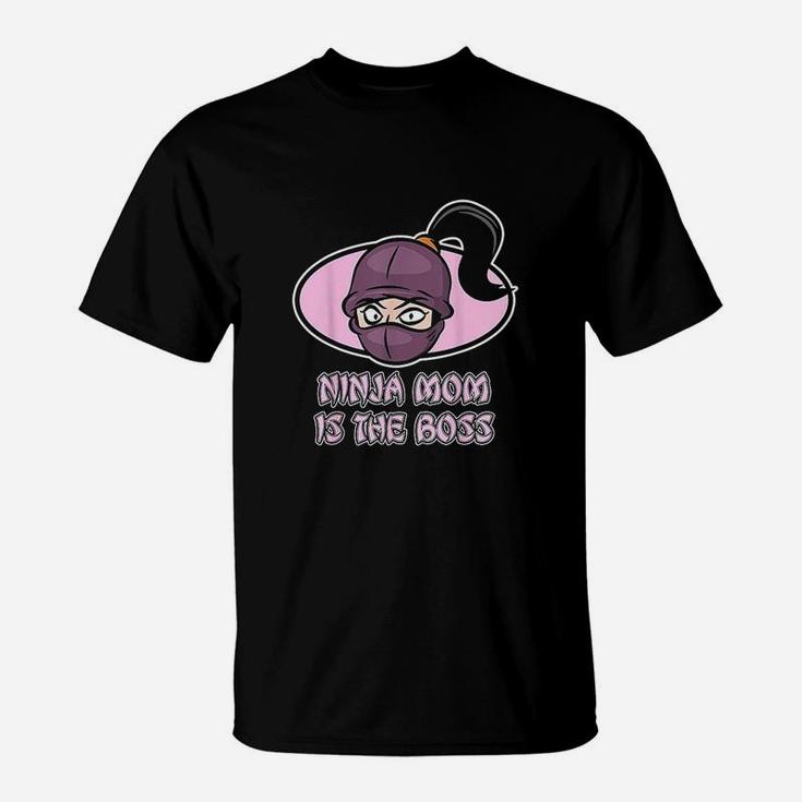 Ninja Family Design Ninja Mom Is The Boss T-Shirt