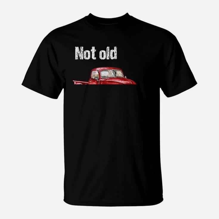 Not Old Just Retro Fun Vintage Red Pick Up Truck T-Shirt