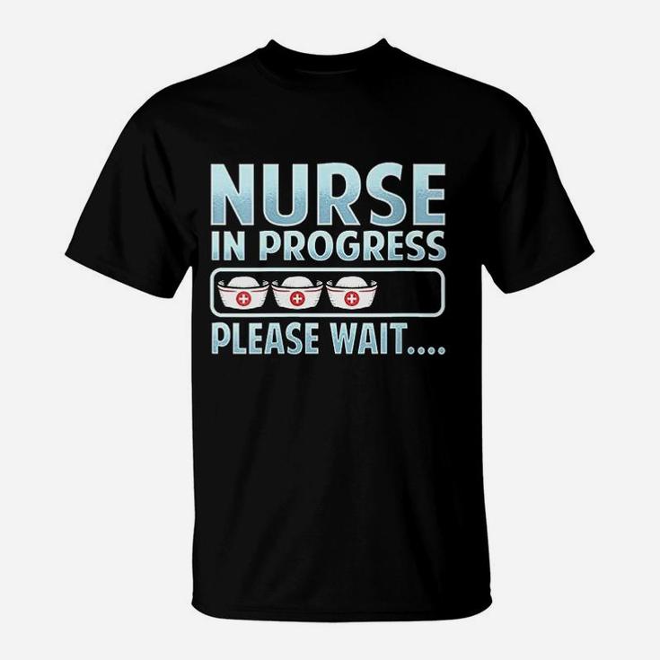 Nurse In Progress Funny With Saying Student Future Nurses T-Shirt