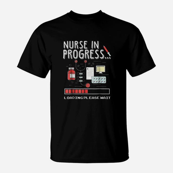 Nurse In Progress Student Nurse T-Shirt