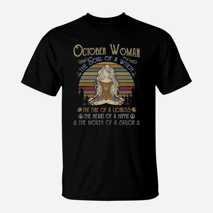 October Woman The Soul Of A Witch Mouth Of A Sailor Tshirt October Woman The Soul Of A Witch Mouth Of A Sailor Tshirt