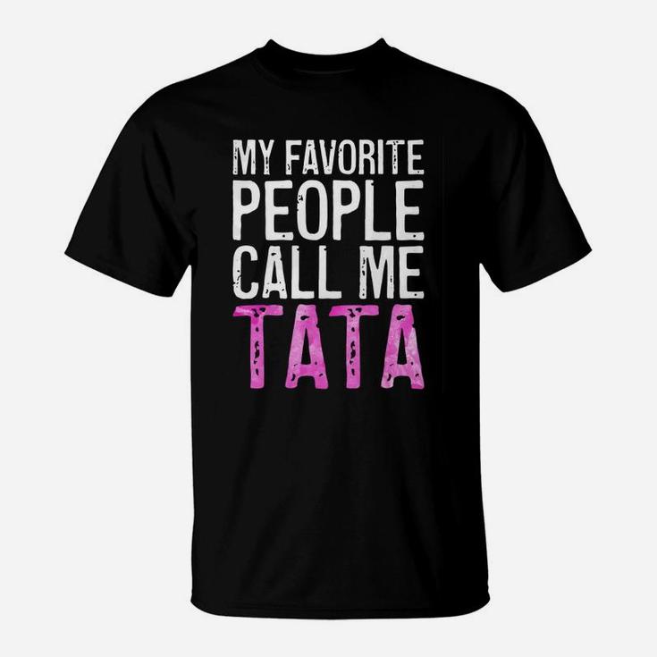 Official My Favorite People Call Me Tata Mother s Day T-Shirt