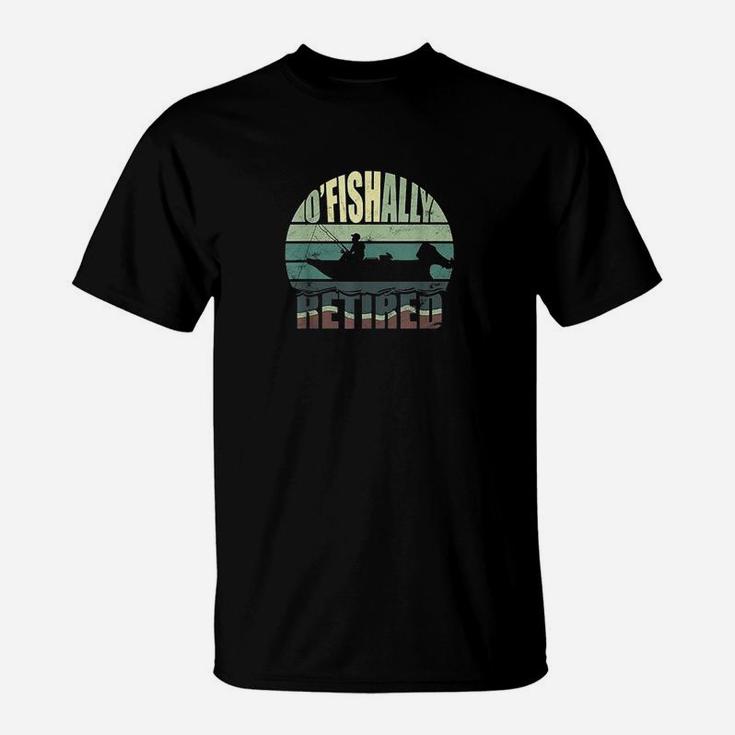 Oficially Retired Funny Fishing Gift For Retirement T-Shirt