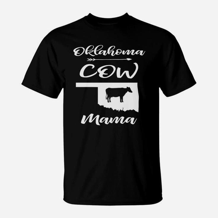 Oklahoma Cow Mama Farmer Rancher Cow Lover Girl T-Shirt