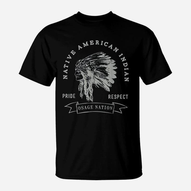 Osage Nation Native American Indian Pride Respect Design T-Shirt
