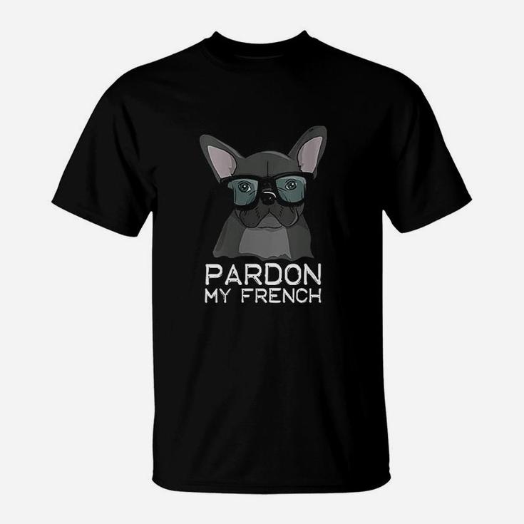 Pardon My French Bulldog T-Shirt