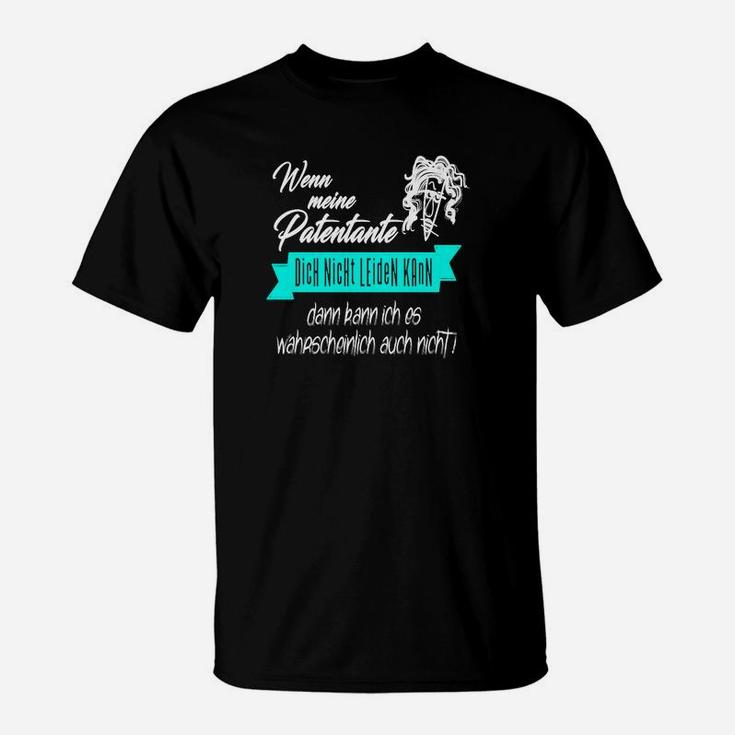 Patentante Kann Dich Nicht Leiden T-Shirt