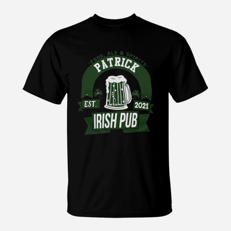 Patrick Irish Pub Food Ale Spirits Established 2021 St Patricks Day Man Beer Lovers Name Gift T-Shirt