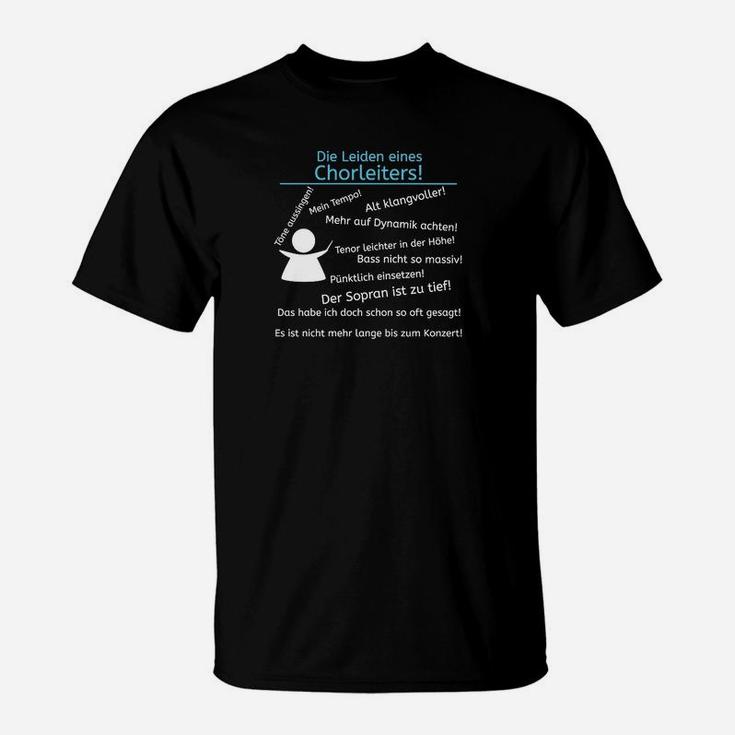 Perfekt Für Jeden Chorleiter T-Shirt