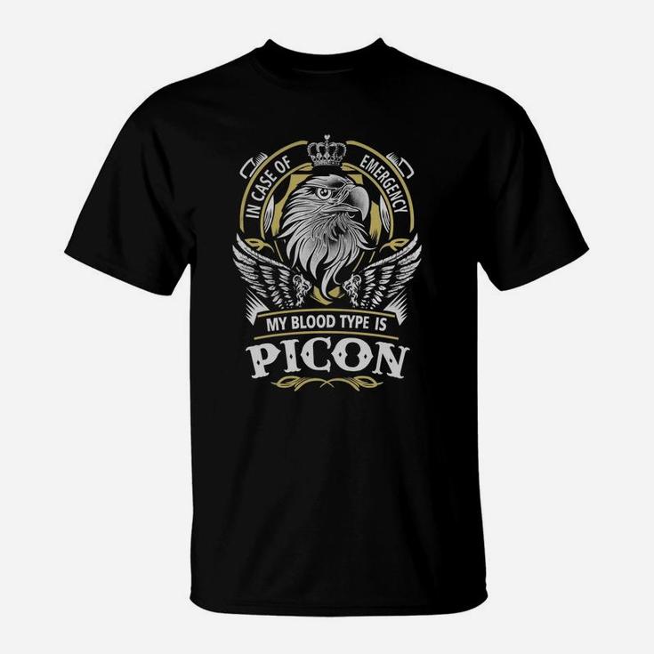 Picon In Case Of Emergency My Blood Type Is Picon -picon T Shirt Picon Hoodie Picon Family Picon Tee Picon Name Picon Lifestyle Picon Shirt Picon Names T-Shirt