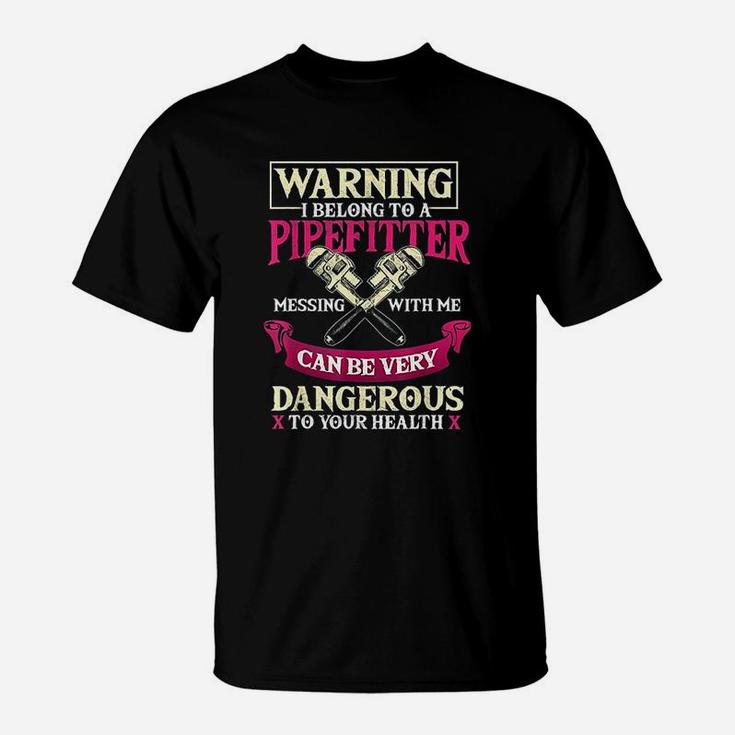 Pipefitter Gifts Funny Plumber Plumbing Pipefitter Wife T-Shirt