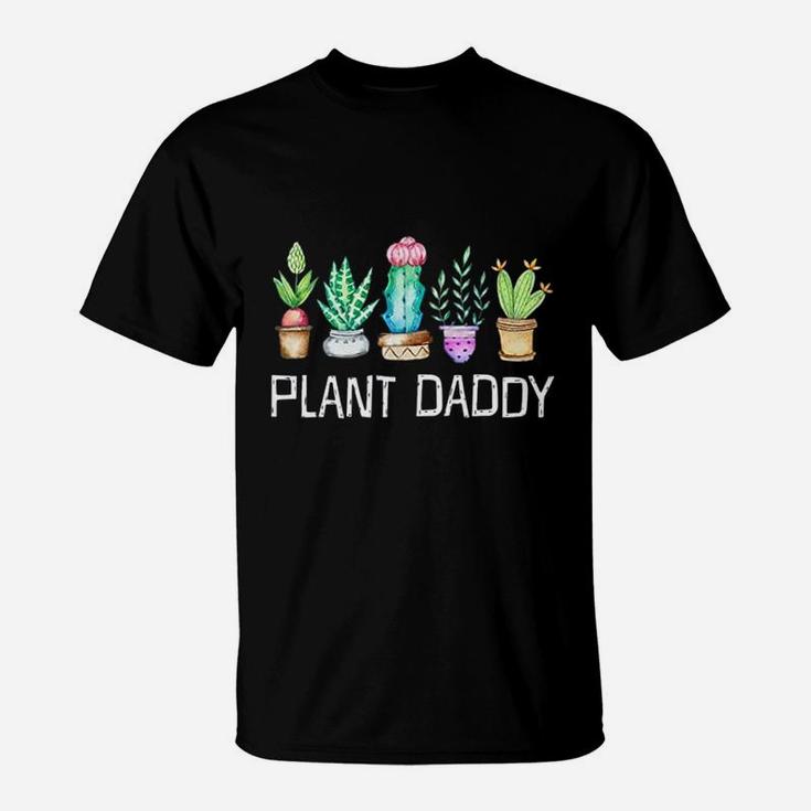 Plant Daddy Cactus Succulents Succa Aloe Dad Gift Funny T-Shirt