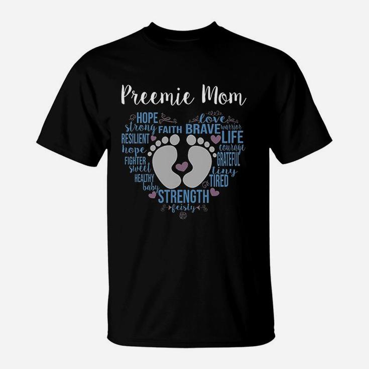 Preemie Mom Preemie Or Nicu Mommy Shirt Preemie Mom Preemie Or Nicu Mommy Shirt