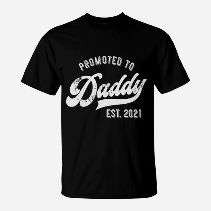 Promoted To Daddy 2021 Funny New Dad Baby Family T-Shirt