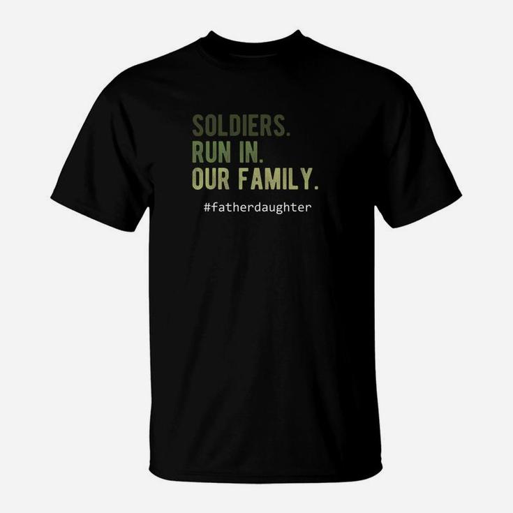 Proud Army Family Shirts Veteran Dad Soldier Daughter Gift T-Shirt