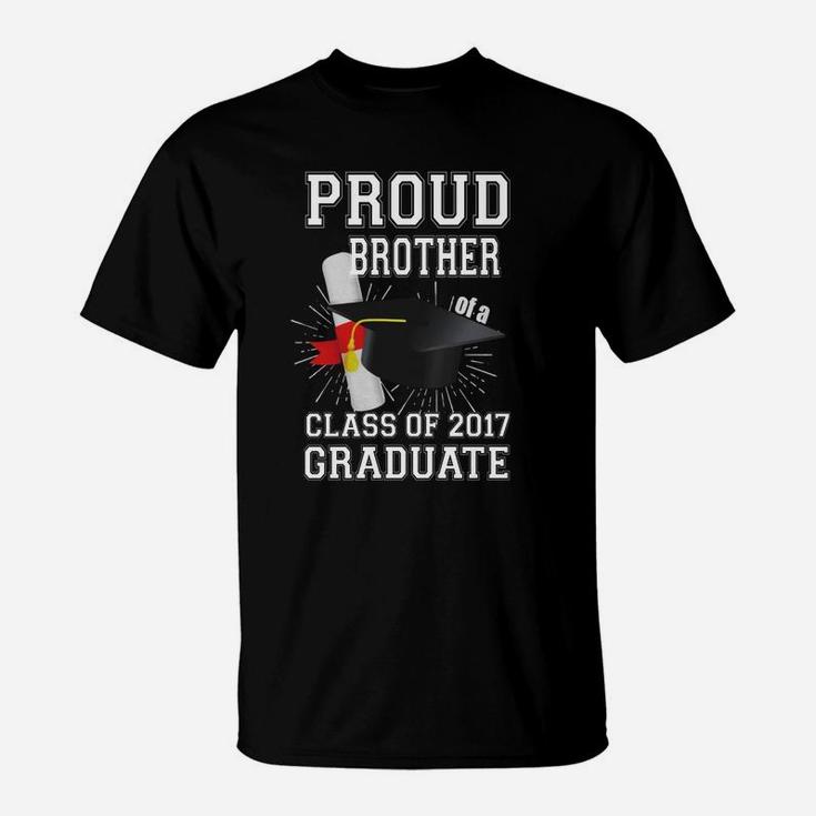 Proud Brother Of A Class Of 2017 Graduate T-Shirt