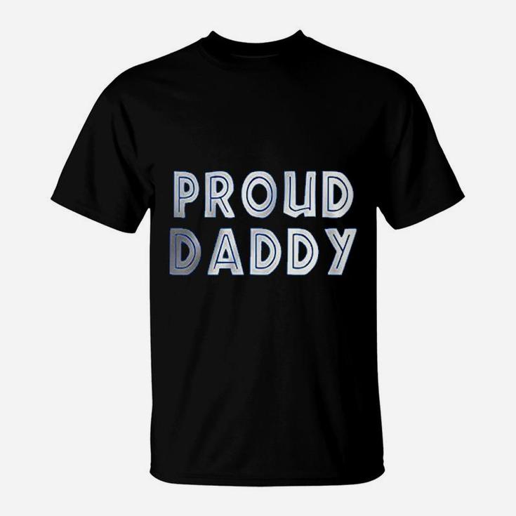 Proud Daddy Classic, best christmas gifts for dad T-Shirt