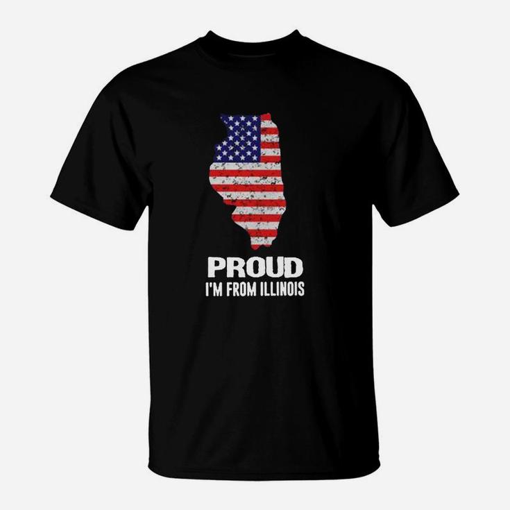 Proud I Am From Illinois Independence Day Of The Us Proud I Am From Illinois T-Shirt