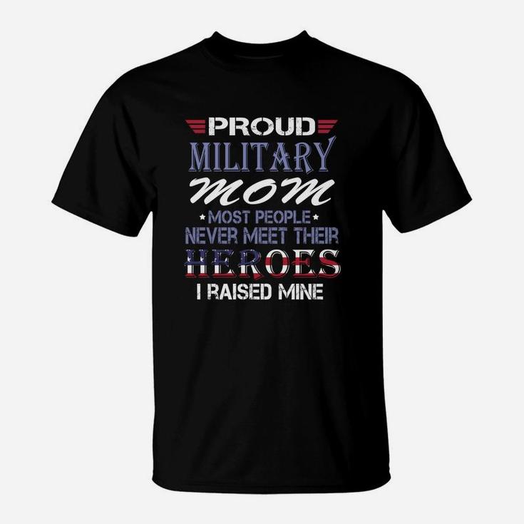 Proud Military Mom Heroes Veteran Mom Pride Gift T-Shirt