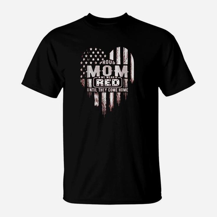 Proud Mom We Wear Red Friday Military T-Shirt