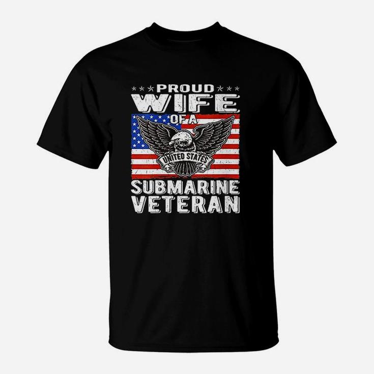 Proud Wife Of Us Submarine Veteran Patriotic Military Spouse T-Shirt