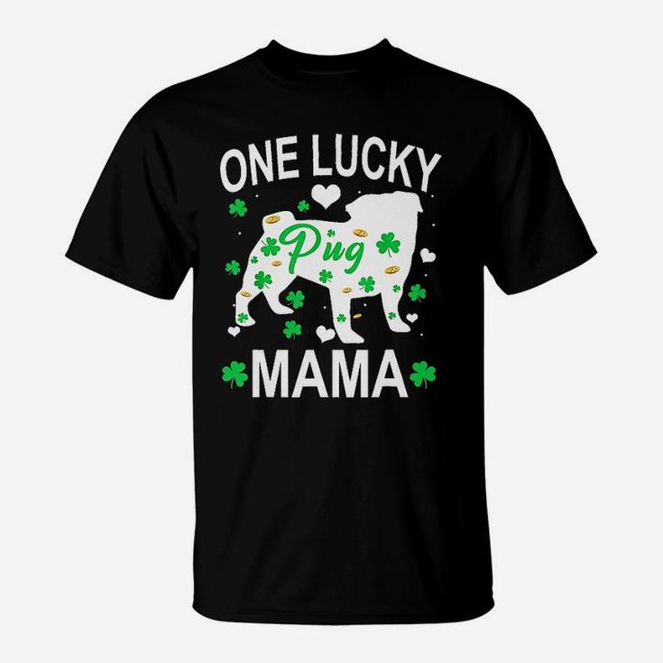 Pug One Lucky Mama T-Shirt