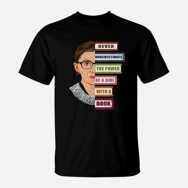 Rbg Quote With Book And Women Feminist Ruth Bader Ginsburg T-Shirt