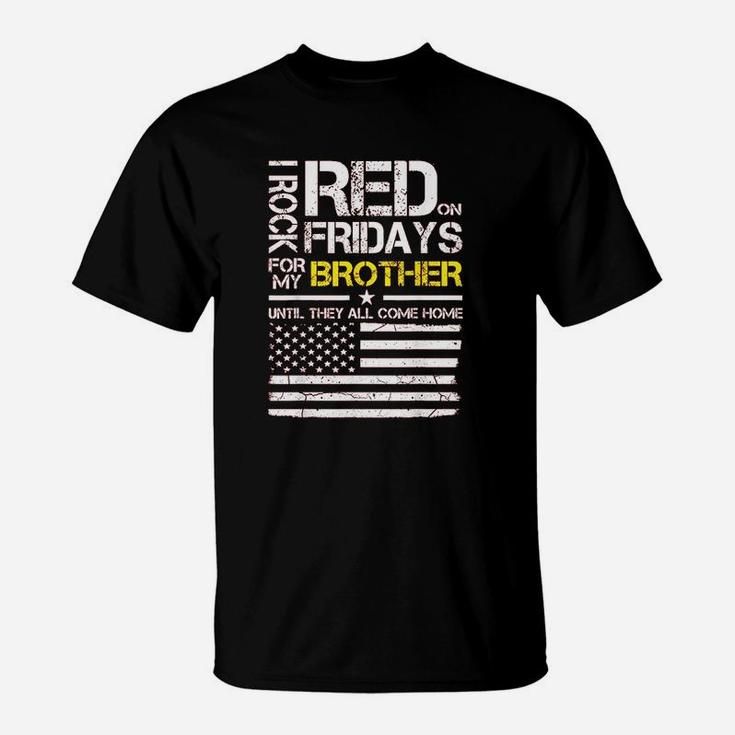 I Wear Red Every Friday For My Brother T Shirt Military I Wear Red Every Friday For My Brother T Shirt Military