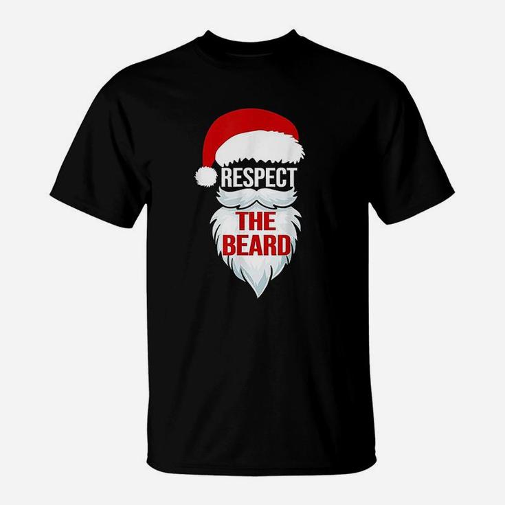 Respect The Beard Santa Claus Christmas Xmas Gifts T-Shirt