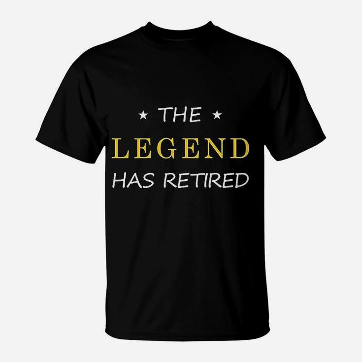 Retired Retirement Party Supplies Dads Boss The Legend Has Retired T-Shirt