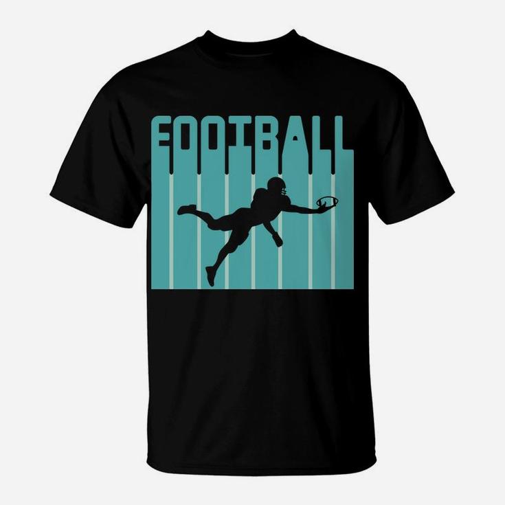 Retro Football Design Player Favorite Sport In The Life T-Shirt