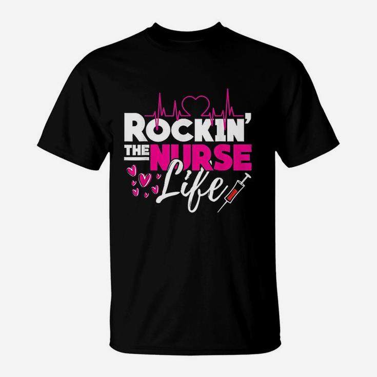Rocking The Nurse Life Hospital Gifts Nurse T-Shirt