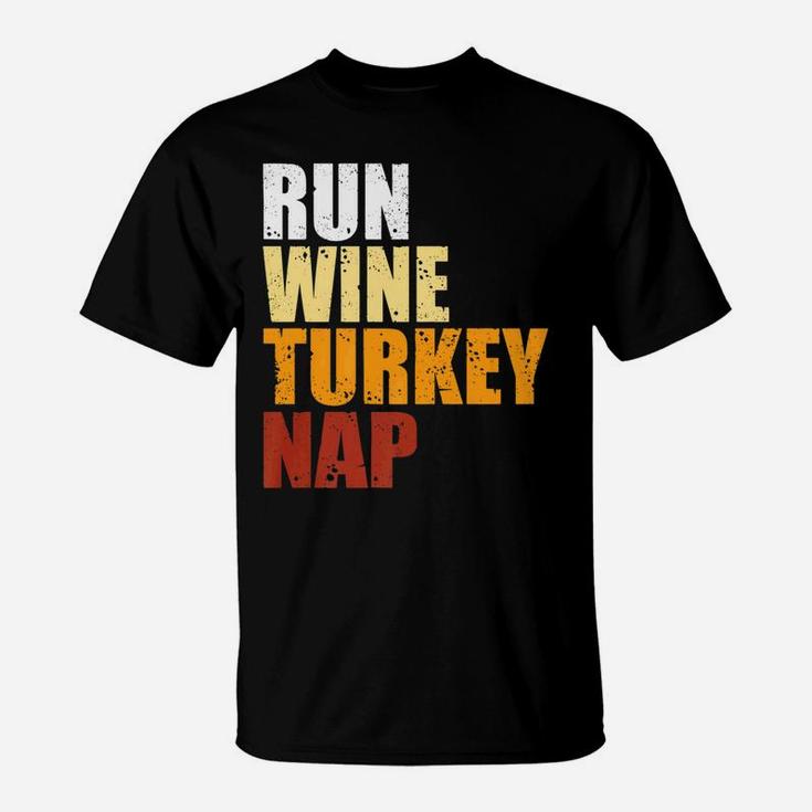 Run Wine Turkey Nap Thanksgiving Christmas Funny Gif T-Shirt