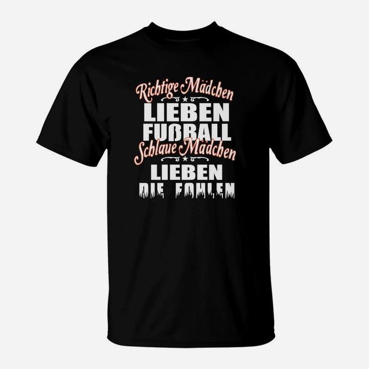 Schwarzes Damen-T-Shirt Richtige Mädchen lieben Fußball, schlaue lieben Spieler