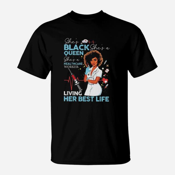 She Is Black Queen Nurse T-Shirt