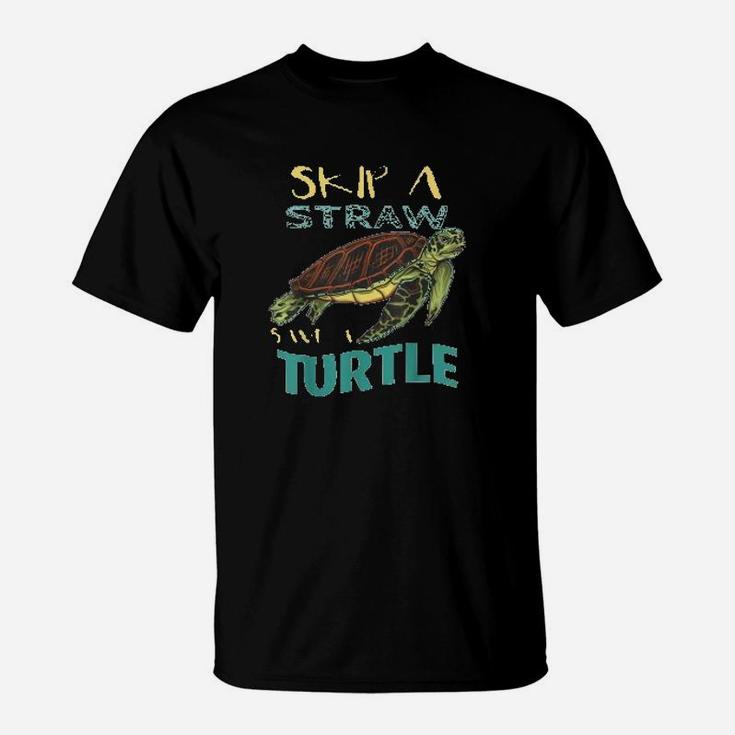 Skip Plastic Straw Save A Turtle Earth Day Climate Change T-Shirt