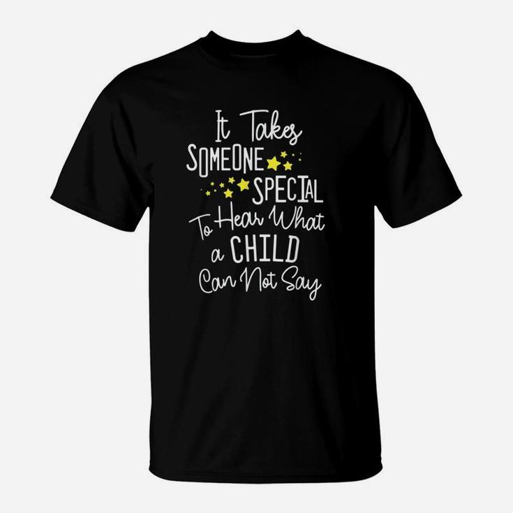 Sped Special Education It Takes Someone Special T-Shirt