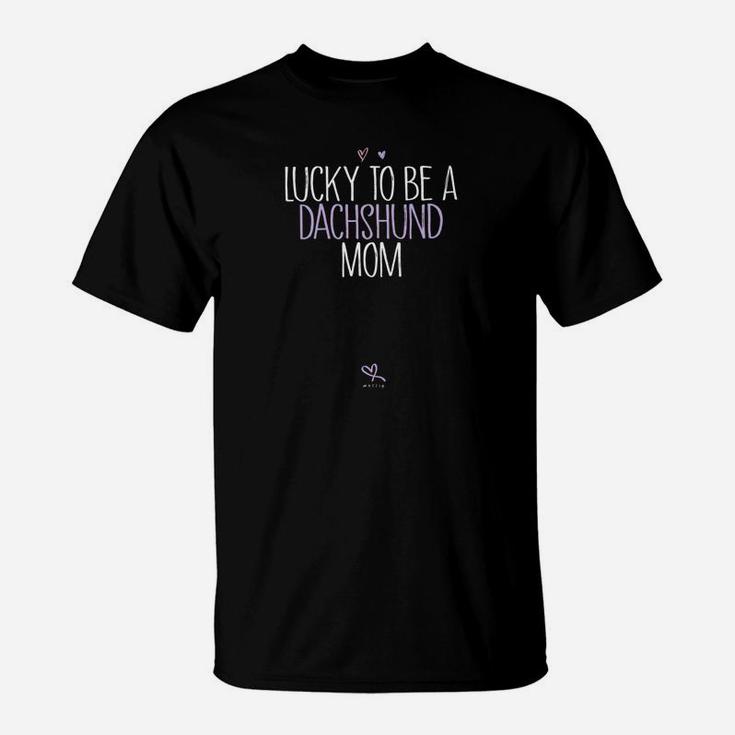 St Patricks Day Dachshund Mom Lucky Dachshund Gifts T-Shirt