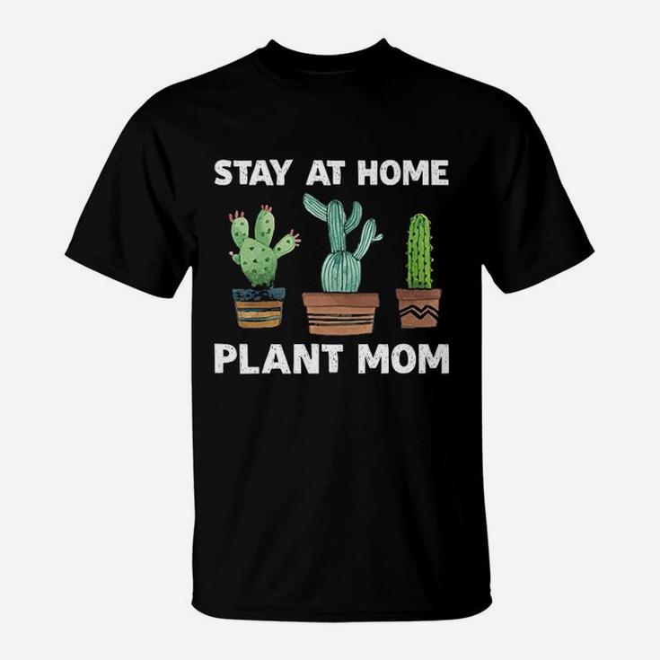Stay At Home Plant Mom T-Shirt
