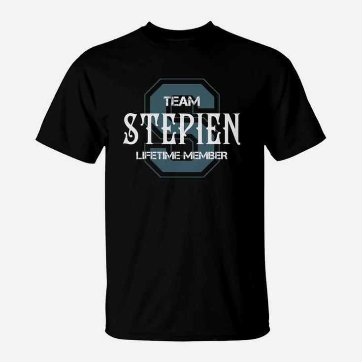 Stepien Shirts - Team Stepien Lifetime Member Name Shirts T-Shirt