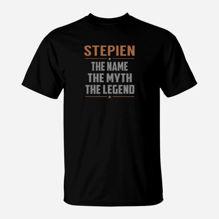Stepien The Name The Myth The Legend Name Shirts T-Shirt