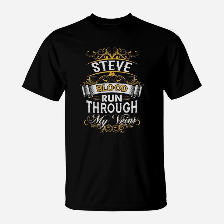 Steve Shirt, Steve Family Name, Steve Funny Name Gifts T Shirt T-Shirt